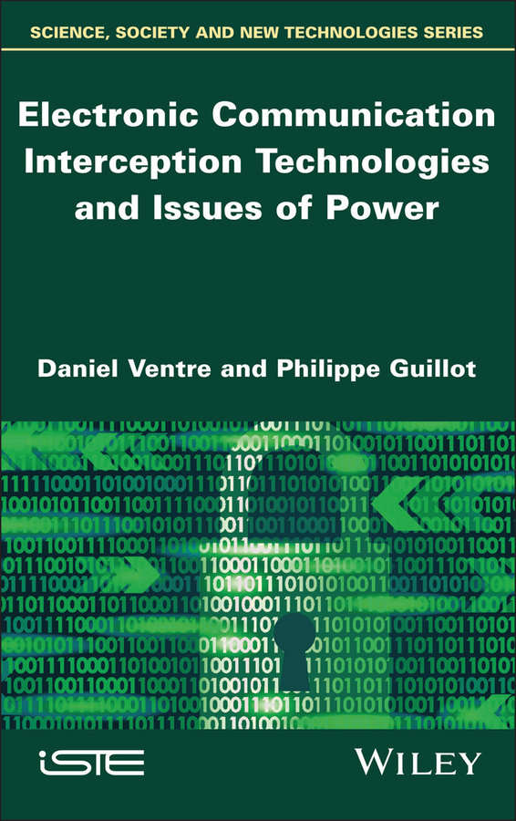 Electronic Communication Interception Technologies and Issues of Powers