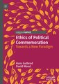 Ethics of Political Commemoration