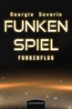 Funkenspiel - Funkenflug