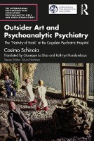 Outsider Art and Psychoanalytic Psychiatry