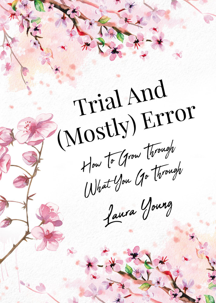 Trial And (Mostly) Error