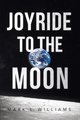 Joyride to the Moon