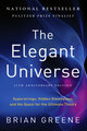 The Elegant Universe: Superstrings, Hidden Dimensions, and the Quest for the Ultimate Theory (25th Anniversary Edition)