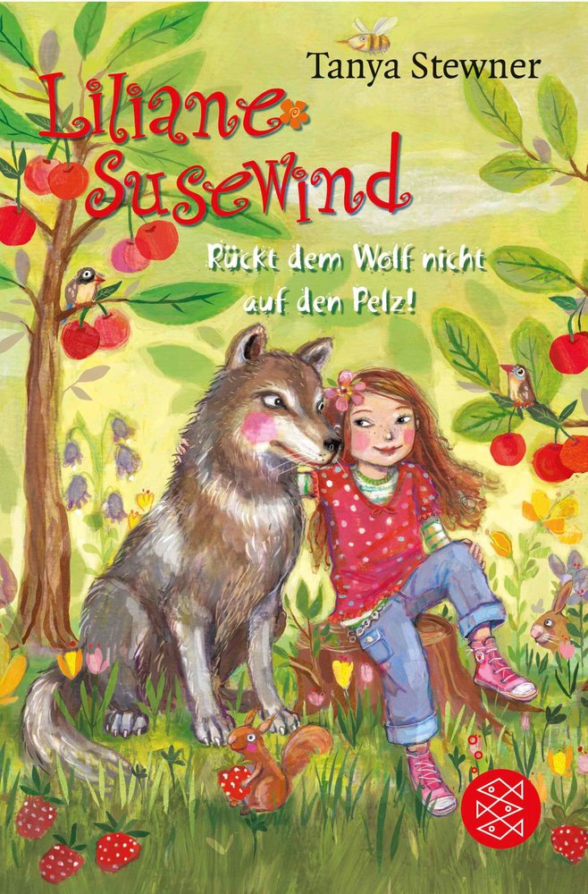 Liliane Susewind - Rückt dem Wolf nicht auf den Pelz!