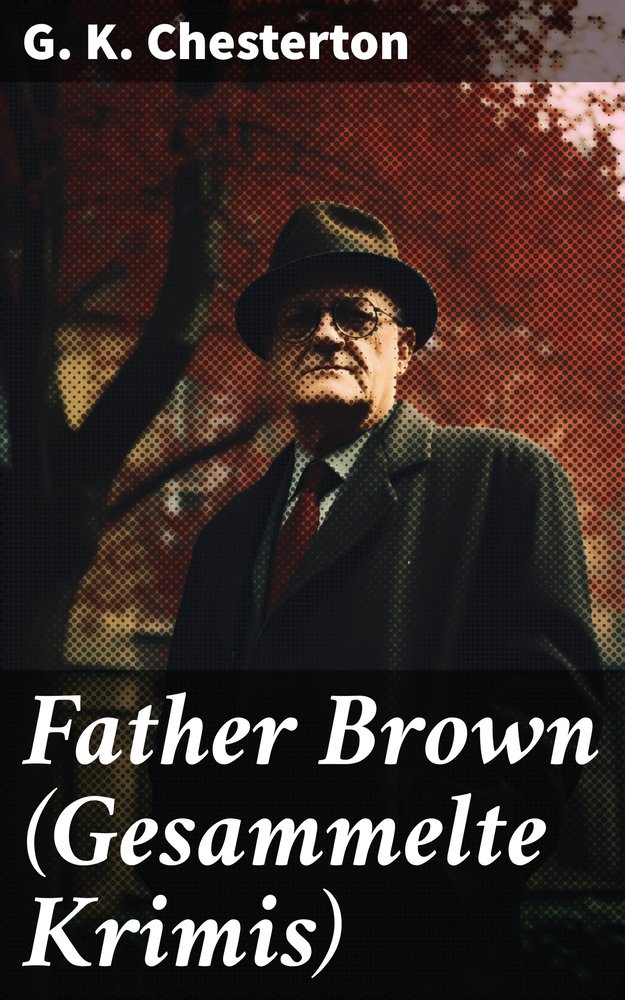 Father Brown (Gesammelte Krimis)