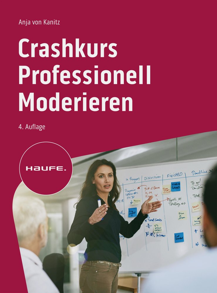 Crashkurs Professionell Moderieren