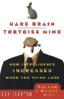 Hare Brain, Tortoise Mind