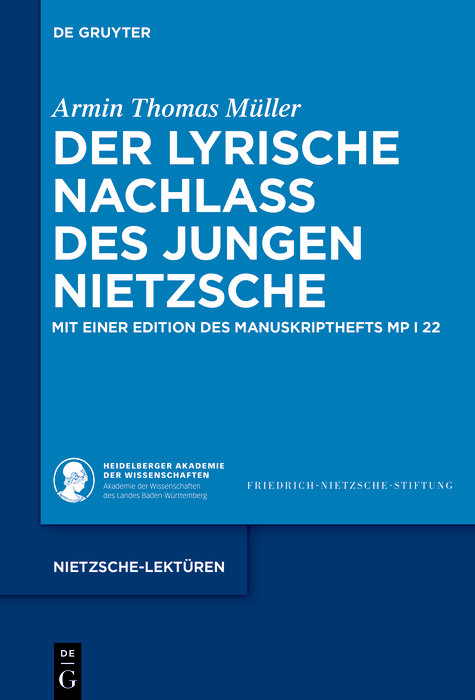 Der lyrische Nachlass des jungen Nietzsche