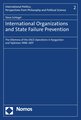 International Organizations and State Failure Prevention