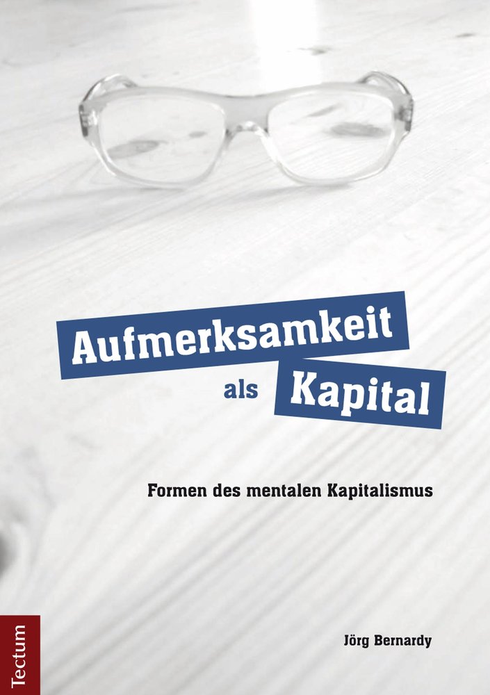 Aufmerksamkeit als Kapital