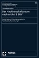 Der Nachbarschaftsraum nach Artikel 8 EUV