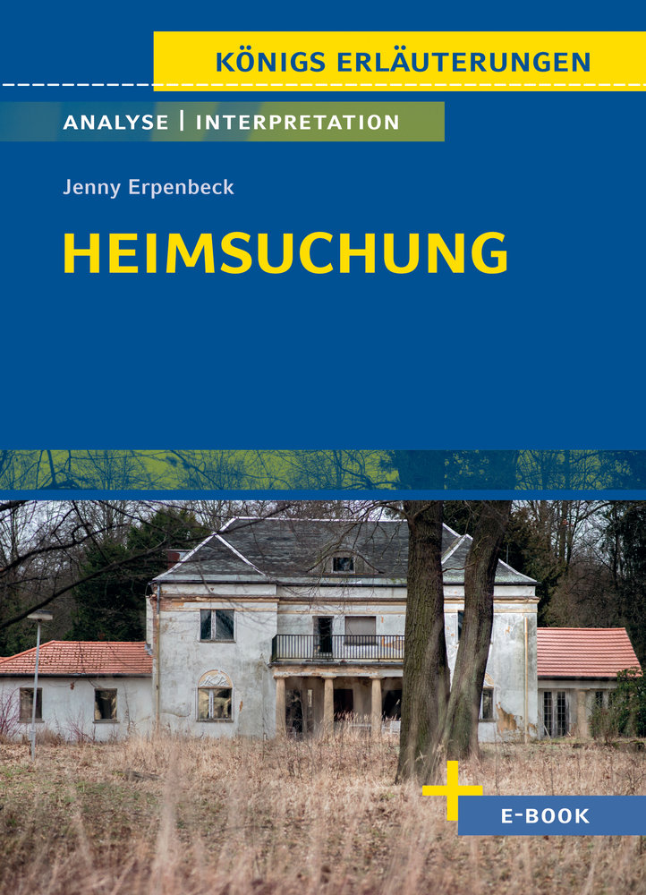 Heimsuchung von Jenny Erpenbeck - Textanalyse und Interpretation