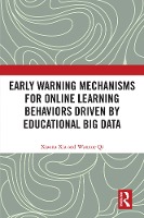 Early Warning Mechanisms for Online Learning Behaviors Driven by Educational Big Data