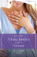 A Fake Bride's Guide To Forever