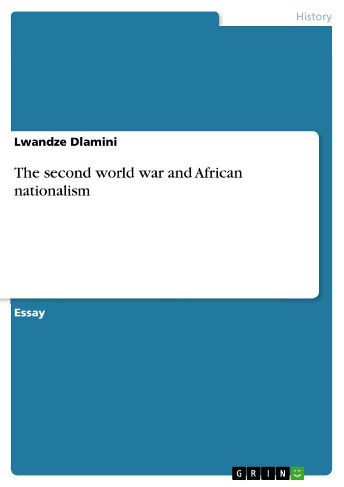 The second world war and African nationalism