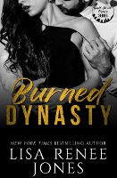 Burned Dynasty (Wall Street Empire: Strictly Business, #3)