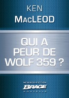 Qui a peur de Wolf 359 ?