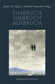 Einbruch - Umbruch - Aufbruch