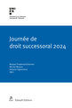 Journée de droit successoral 2024