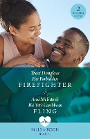 Her Forbidden Firefighter / The Vet's Caribbean Fling