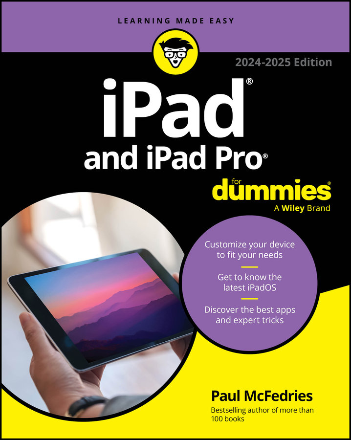 iPad and iPad Pro For Dummies, 2024-2025 Edition