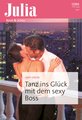 Tanz ins Glück mit dem sexy Boss