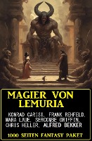 Magier von Lemuria: 1000 Seiten Fantasy Paket