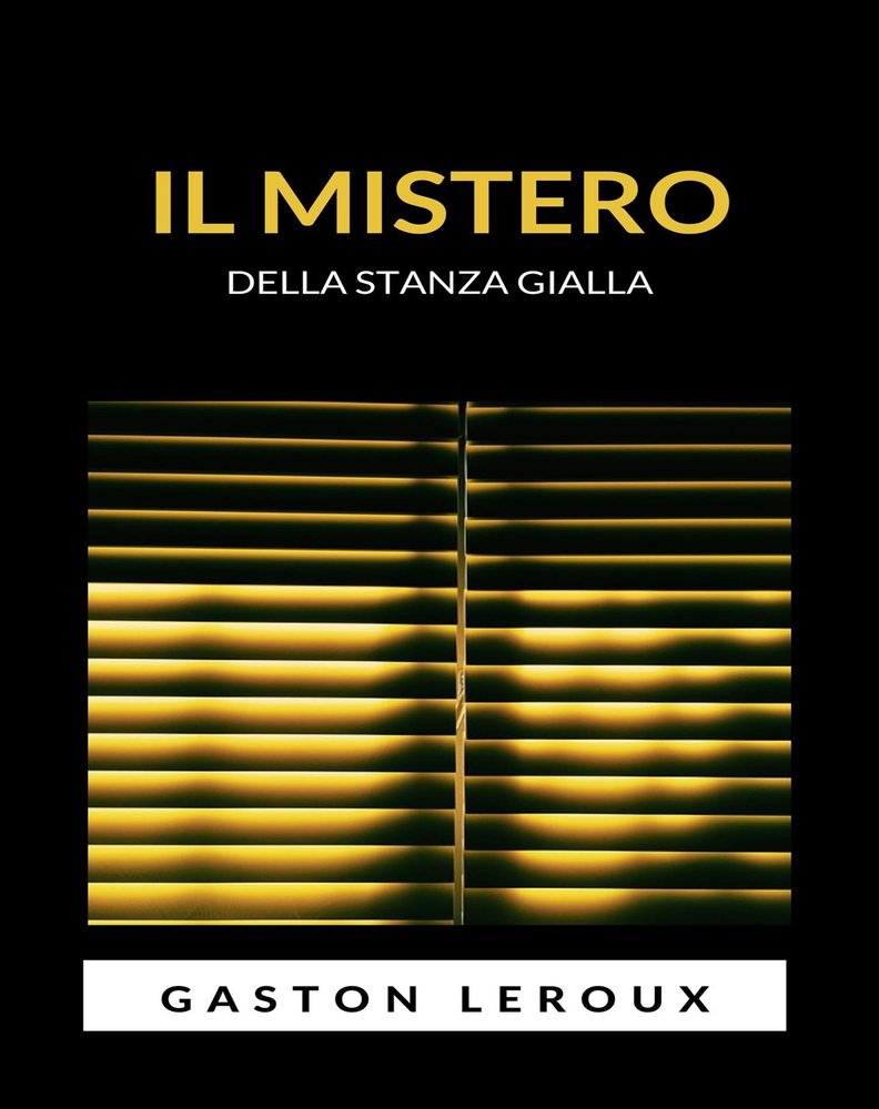 Il mistero della stanza gialla (tradotto)