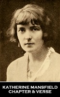 Chapter & Verse - Katherine Mansfield