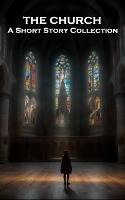 The Church - A Short Story Collection