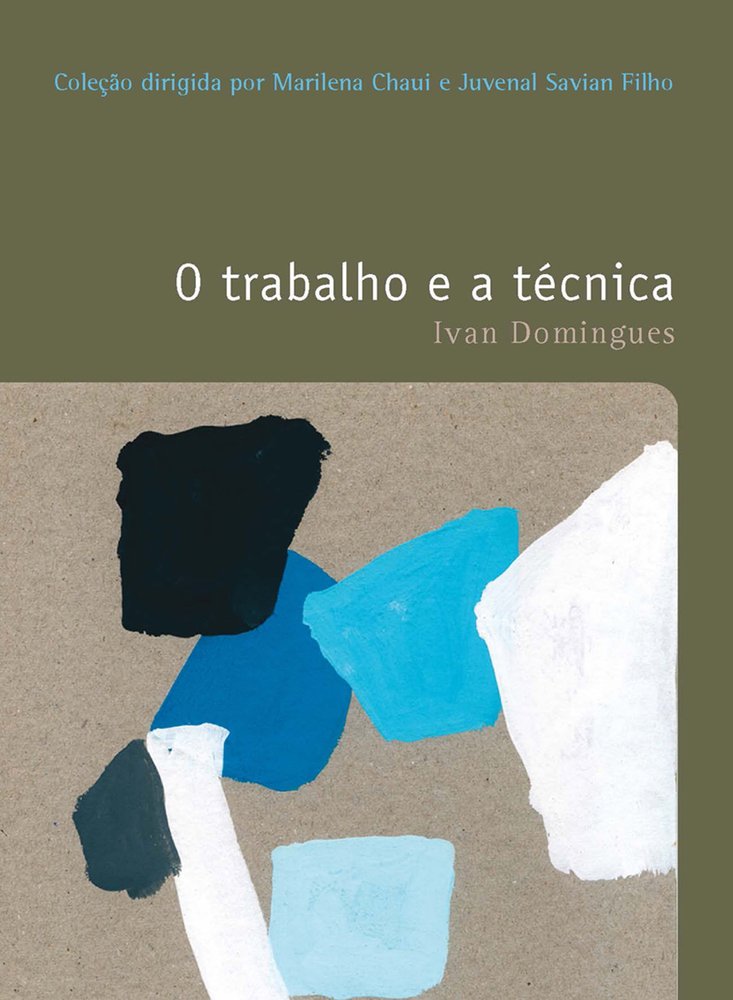 O trabalho e a técnica