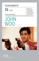 FILM-KONZEPTE 72 - John Woo