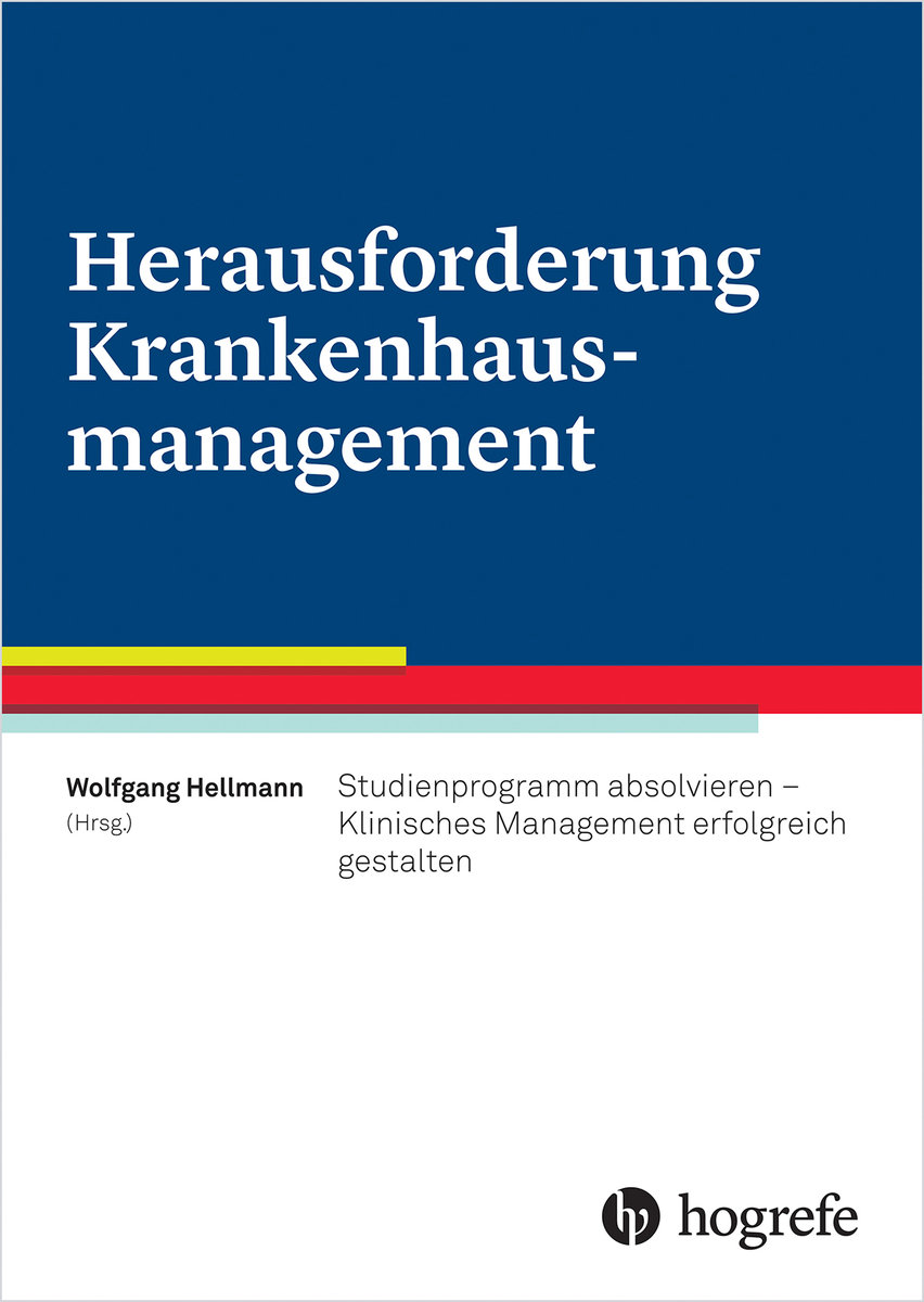 Herausforderung Krankenhausmanagement