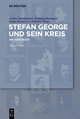 Stefan George und sein Kreis