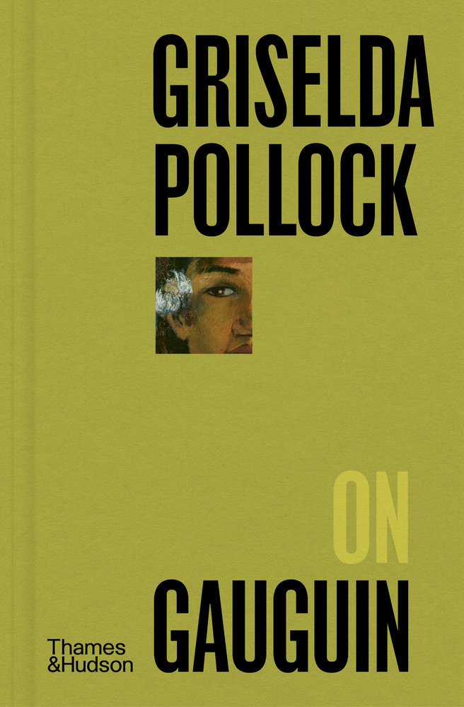 Griselda Pollock on Gauguin (Pocket Perspectives)