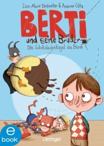 Berti und seine Brüder 1