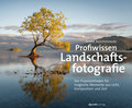 Profiwissen Landschaftsfotografie