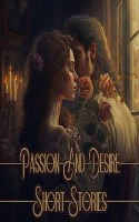 Love Stories - Passion & Desire