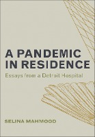 A Pandemic in Residence