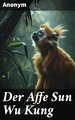 Der Affe Sun Wu Kung