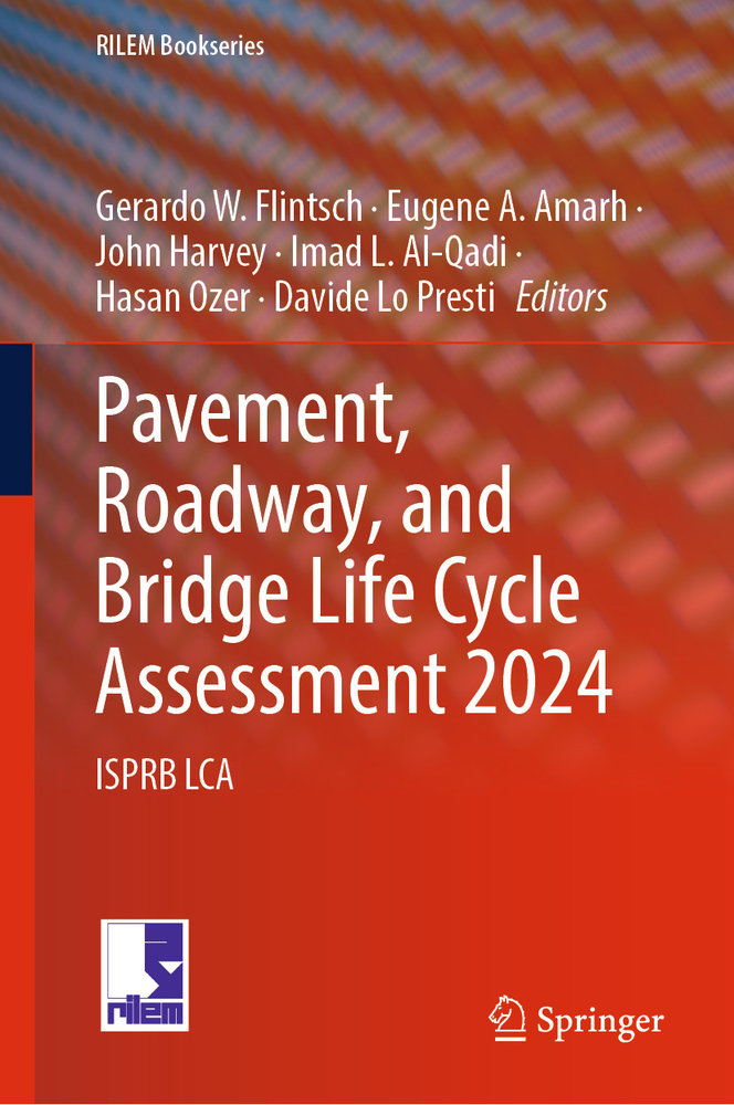 Pavement, Roadway, and Bridge Life Cycle Assessment 2024