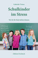 Schulkinder im Stress