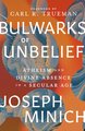 Bulwarks of Unbelief