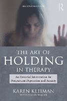 The Art of Holding in Therapy