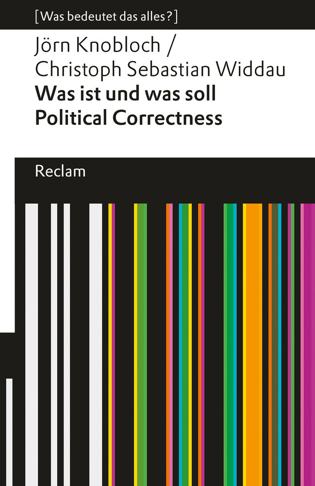 Was ist und was soll Political Correctness?