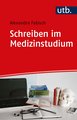 Schreiben im Medizinstudium