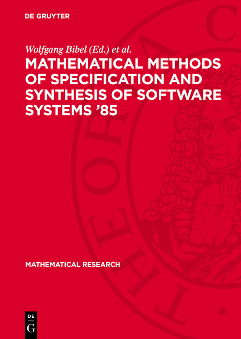 Mathematical Methods of Specification and Synthesis of Software Systems  85