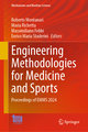 Engineering Methodologies for Medicine and Sports