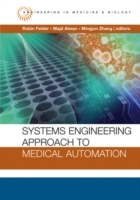 Systems Engineering Approach to Medical Automation