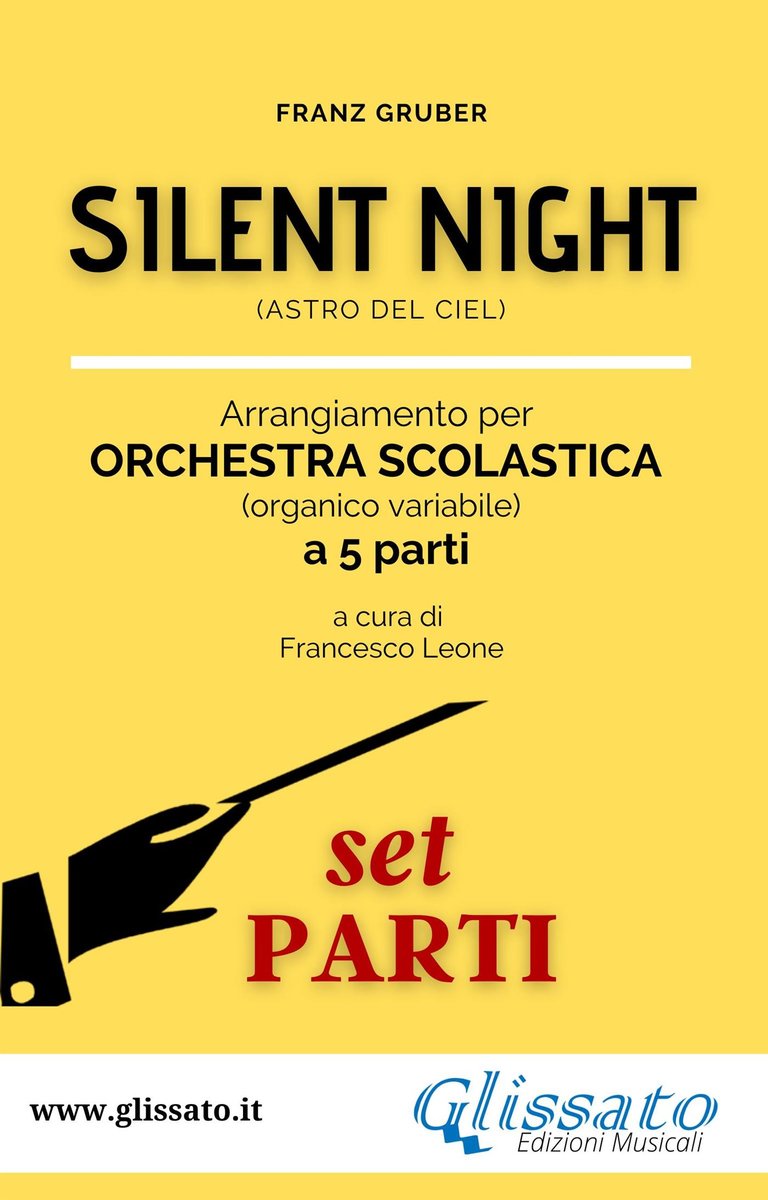 'Silent Night' Spartiti per Orchestra Scolastica smim liceo (set parti)